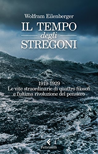Il tempo degli stregoni. 1919-1929. le vite
