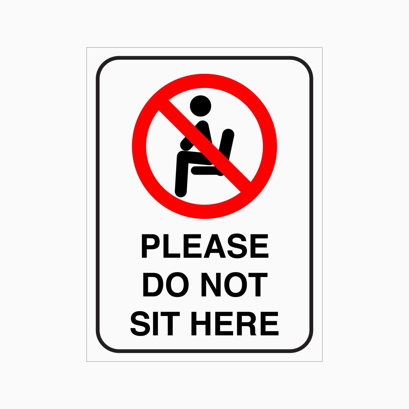 PLEASE DO NOT SIT HERE Sign, 12x8 Metal Tin Sign, usage prohibition for designated non-resting areas.