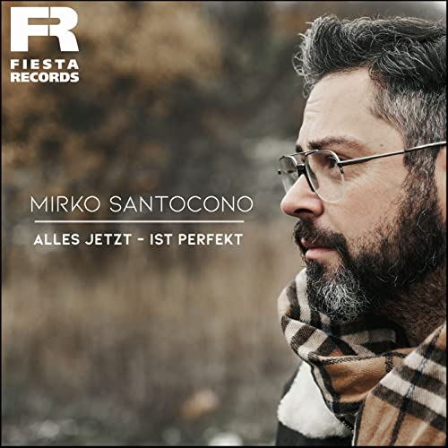 Alles jetzt - ist perfekt von Mirko Santocono bei Amazon Music - Amazon.de