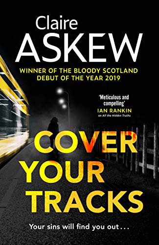 Cover Your Tracks: From the Shortlisted CWA Gold Dagger Author (DI Birch) by [Claire Askew]