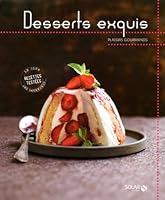 Desserts exquis 2263050752 Book Cover