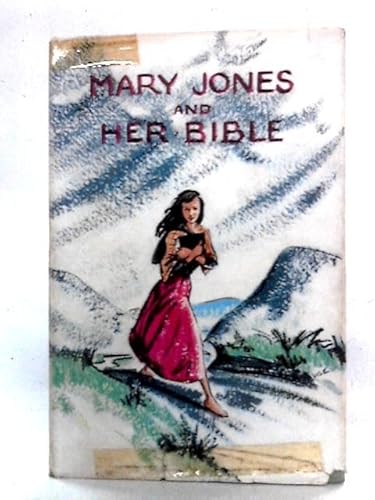 Mary Jones and Her Bible B000J0TXJU Book Cover