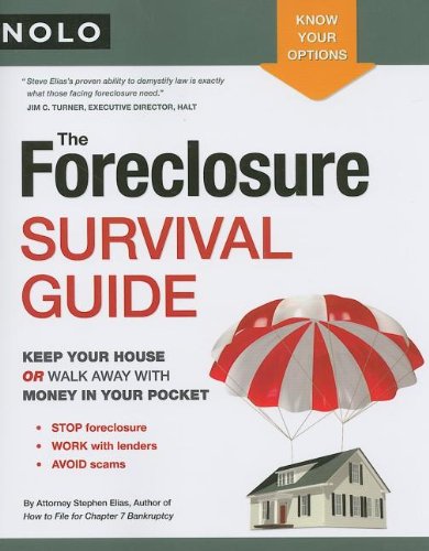 Buy The Foreclosure Survival Guide: Keep Your House or Walk Away With Money in Your Pocket — BookShops.in