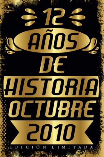 Cumpleaños Vintage Leyendas Nacen en Octubre 2010: Regalo de 12 cumpleaños para mujeres y hombres, regalo de 12 cumpleaños para él/ella, Cuaderno Diario | regalos de Octubre...