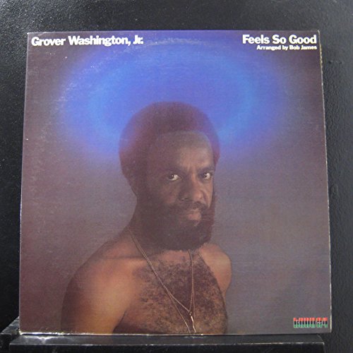 Album Art for Grover Washington, Jr. - Feels So Good - Lp Vinyl Record by Grover Washington, Jr.