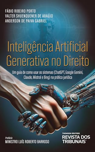 Inteligência Artificial Generativa no Direito - Um guia de como u...