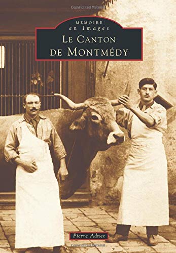 Montmédy (Canton de) (French Edition)