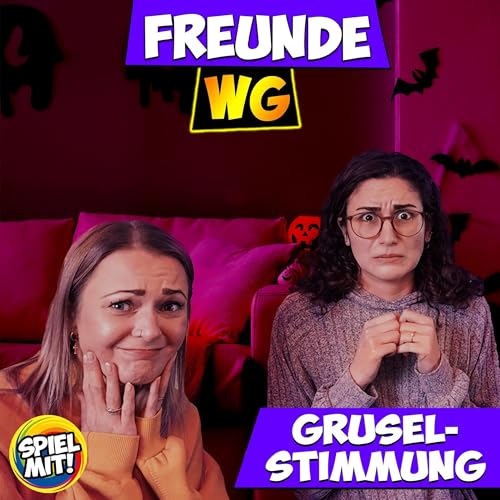 Freunde WG, Spiel mit mir's Gruselstimmung in der Freunde WG episode artwork