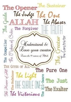 Paperback Understand and love your creator - Learn the 99 names of Allah Book