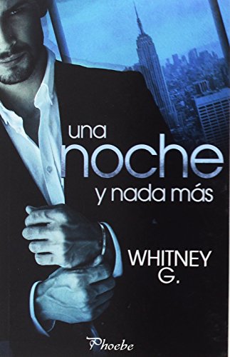 Una noche y nada más (Phoebe)