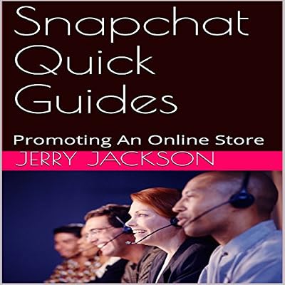 Snapchat Quick Guides: 10 Ways to Promote Your Online Store on Snapchat