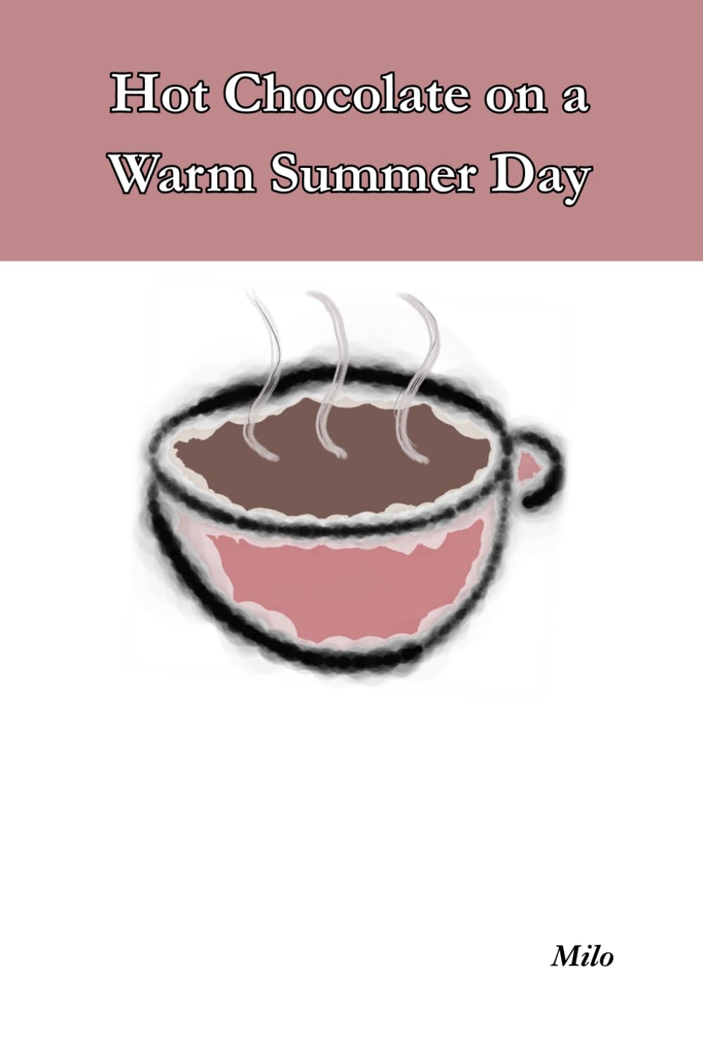 Hot Chocolate on a Warm Summer Day