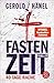Fastenzeit. 40 Tage Rache: Thriller