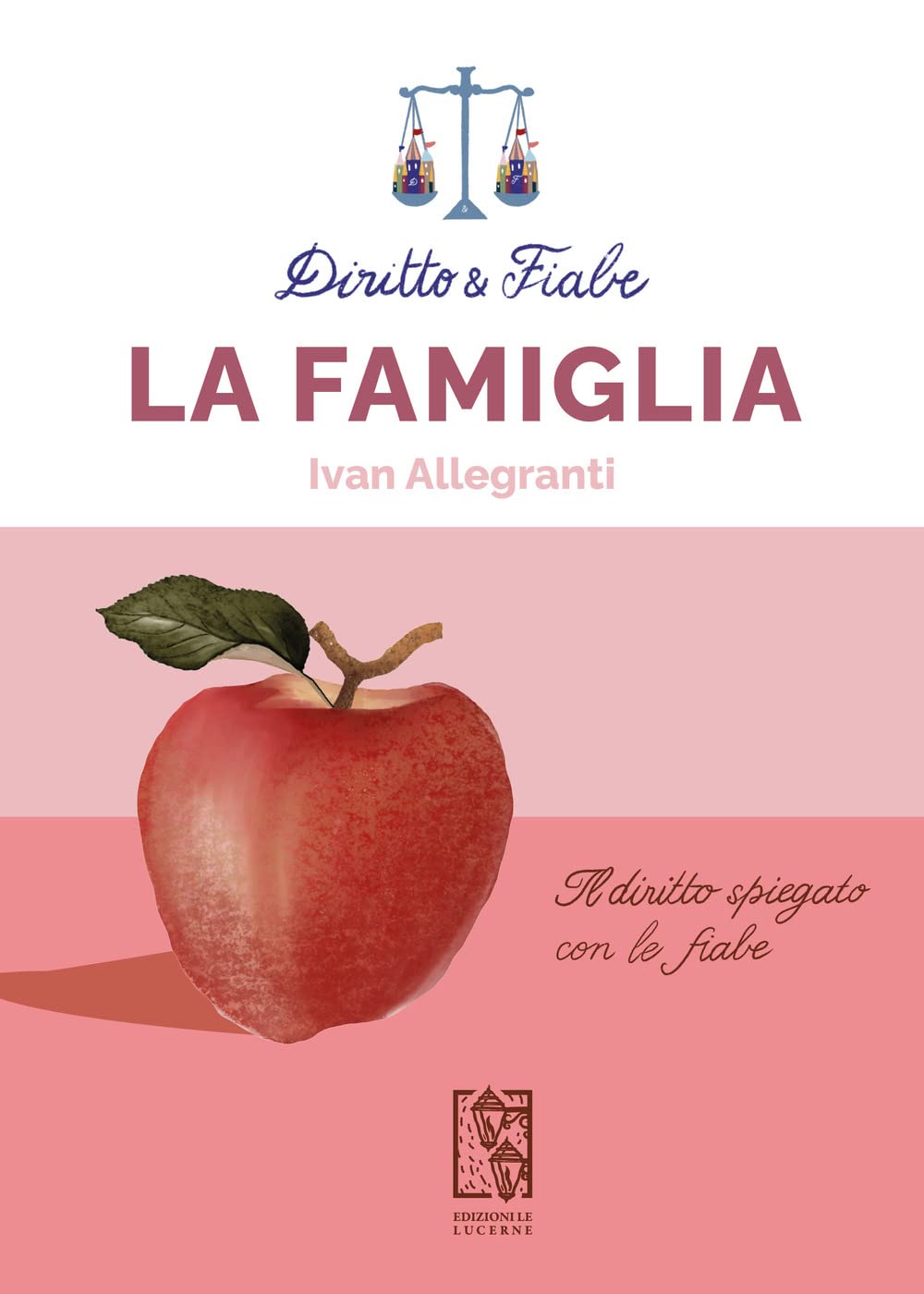 Diritto E Fiabe: La Famiglia - 4