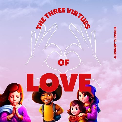 The Three Virtues of Love by Ernest January episode artwork