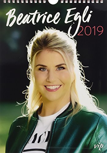 Beatrice Egli 2019: Der offizielle Star-Kalender Beatrice Egli 2019: Der offizielle Star-Kalender