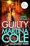 Guilty: someone's getting away with murder in this heart-stopping thriller