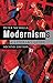 Modernisms: A Literary Guide, Second Edition