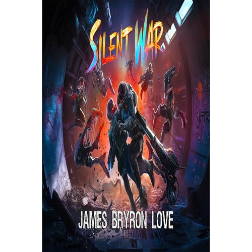 Silent War Audiolibro Por James Bryron Love arte de portada