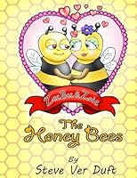 Zeebee & Zoie the Honey Bees 1508695288 Book Cover