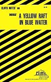 Cliffsnotes Yellow Raft in Blue Water