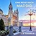 Produktbild Eine Reise nach Madrid: Ein Fotobuch