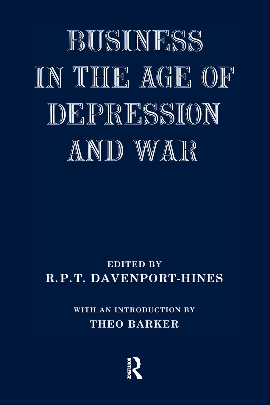 Business in the Age of Depression and War
