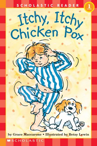 Cover of Itchy, Itchy Chicken Pox (Hello Reader!, Level 1)