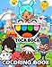 Toca Boca Coloring Book: A Book For All Toca Boca Lovers To Relax And Have Fun With Friends