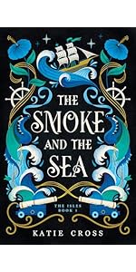 Amazon.com: The Smoke and the Sea (The Isles Book 1) eBook : Cross