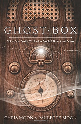 ghost box ovilus - Ghost Box: Voices from Spirits, ETs, Shadow People & Other Astral Beings