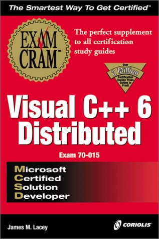 Amazon.com: MCSD Visual C++ 6 Distributed Exam Cram (Exam: 70-015 ...