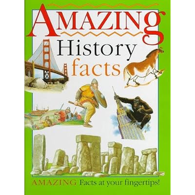 Amazing History Facts