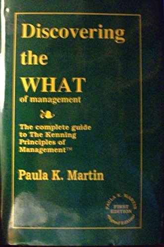 Discovering the What of Management: The Complete Guide to the