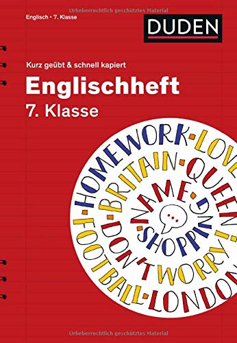 Englischheft 7. Klasse - kurz geübt & schnell kapiert (Cornelsen Scriptor - kurz geübt & schnell k