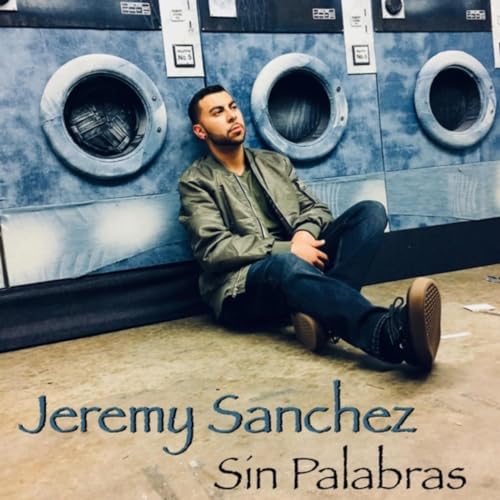 Amazon Music - Jeremy SanchezのSin Palabras - Amazon.co.jp