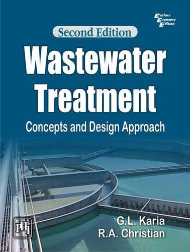 Wastewater Treatment: Concepts and Design Approach