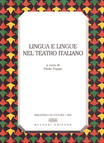 Lingua e lingue nel teatro italiano