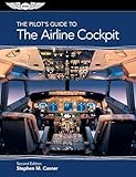 The Pilot's Guide to The Airline Cockpit