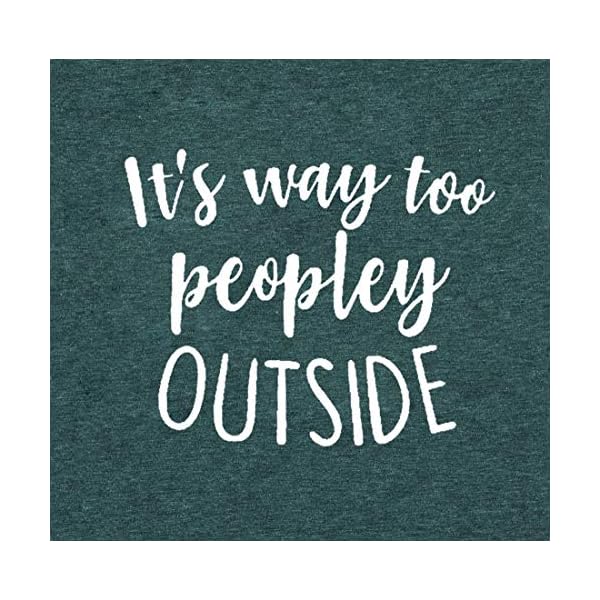 Its-Way-Too-Peopley-Outside-T-Shirts-for-Women-Funny-Saying-Introvert-Shirts-Casual-Short-Sleeve-Tee-Tops KNEYATTA It's Way Too Peopley Outside T Shirts for Women Funny Saying Introvert Shirts Casual Short Sleeve Tee Tops (Small, Green)