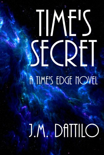 Amazon Com Time S Secret Time S Edge Book 2 Ebook Dattilo J M Kindle Store Amazon Com Time S Secret Time S Edge Book 2 Ebook Dattilo J M Kindle Store