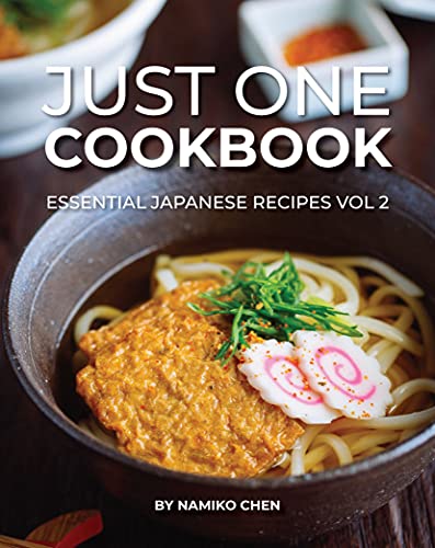 Just One Cookbook - Essential Japanese Recipes vol 2