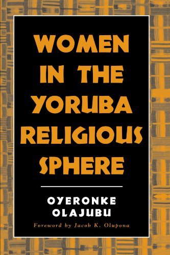 Women in the Yoruba Religious Sphere (SUNY Series, McGill Studies in the History of Religions, A Series Devoted to International Scholarship)