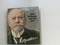 Emil Rathenau und die AEG 3775811907 Book Cover
