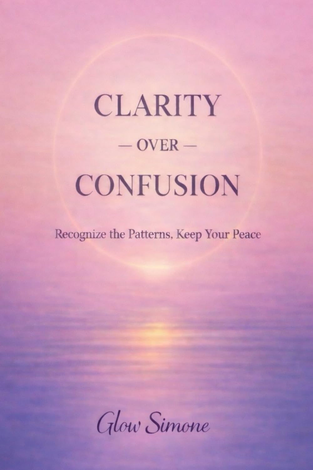 Clarity Over Confusion: How to Recognize Dating Patterns Before They Disrupt Your Peace