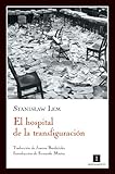  Hospital De La Transfiguracion,El (Impedimenta)