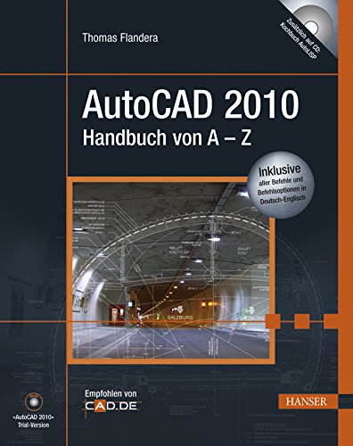AutoCAD 2010: Handbuch von A - Z