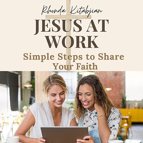Jesus at Work by Rhonda Kitabjian episode artwork