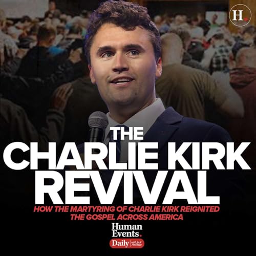 The Charlie Kirk Revival: How The Martyring Of Charlie Kirk Reignited The Gospel Across America cover art