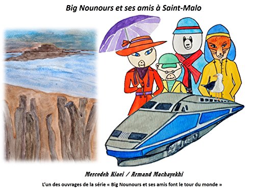 Télécharger Big Nounours et ses amis à Saint-Malo Livre eBook France